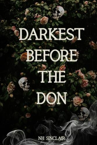 Darkest Before The Don: A Serial Killer, Dark Mafia Romance Novel