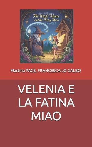 Velenia E La Fatina Miao