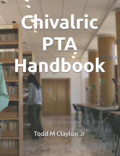 Chivalric PTA Handbook