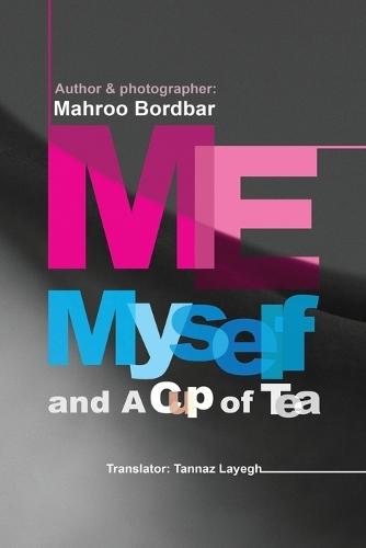 Me, Myself, and a cup of tea