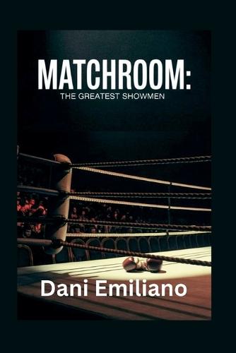 Matchroom: : The Greatest Showmen