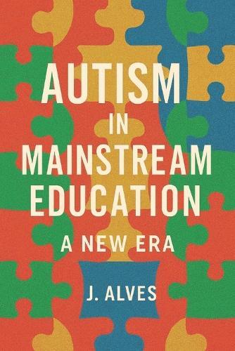 Autism in Mainstream Education: A New Era