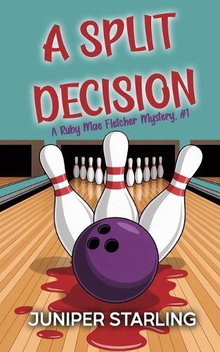 A Split Decision: A Southern Small-Town Cozy Mystery