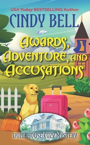 Awards, Adventure, and Accusations