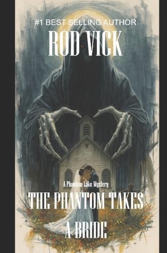 The Phantom Takes a Bride