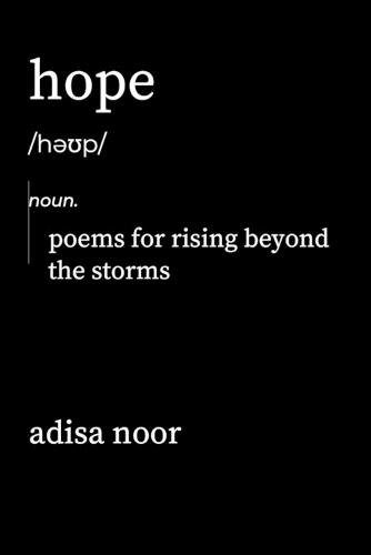 Hope: Poems for Rising Beyond the Storms