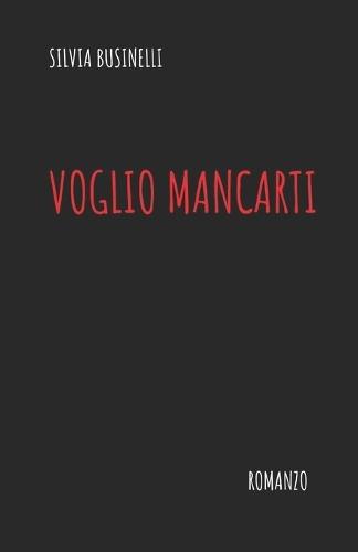 Voglio Mancarti