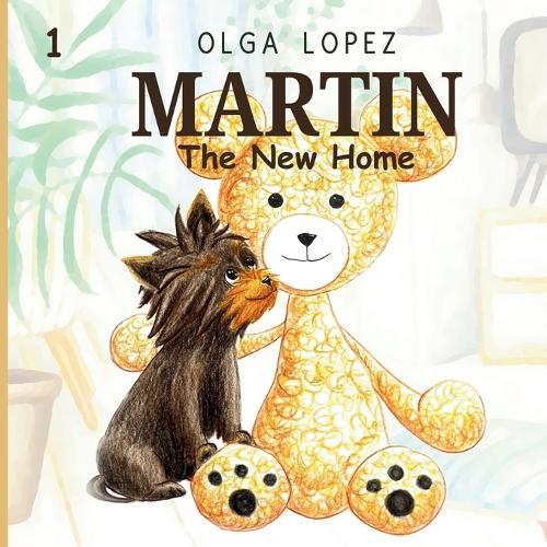 Martin: The New Home