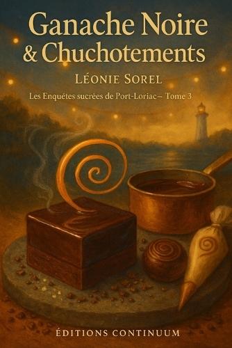 Ganache Noire & Chuchotements