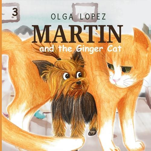 Martin: Martin and the Ginger Cat