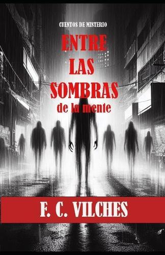 Entre Las Sombras: de la mente