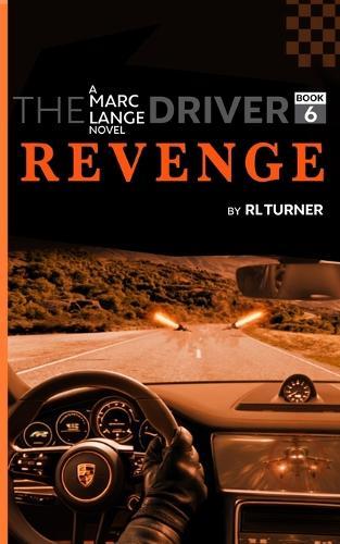 The Driver Book VI - Revenge