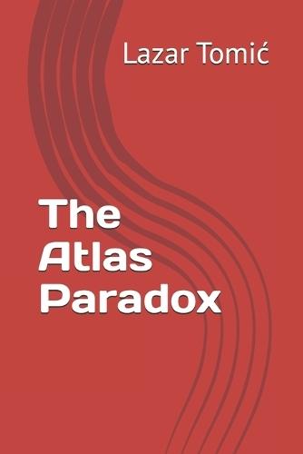 The Atlas Paradox