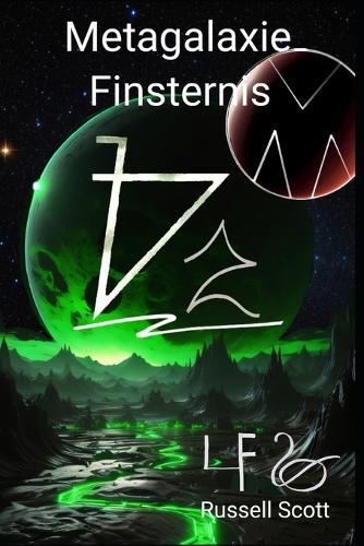 Metagalaxie: Finsternis