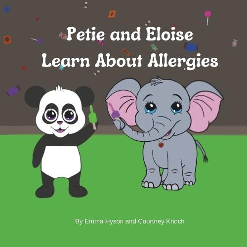 Petie and Eloise Learn About Allergies