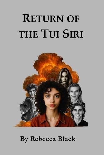 Return of the Tui Siri: The Sapphire Series of Novels
