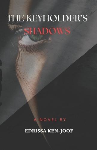 The Keyholder's Shadows
