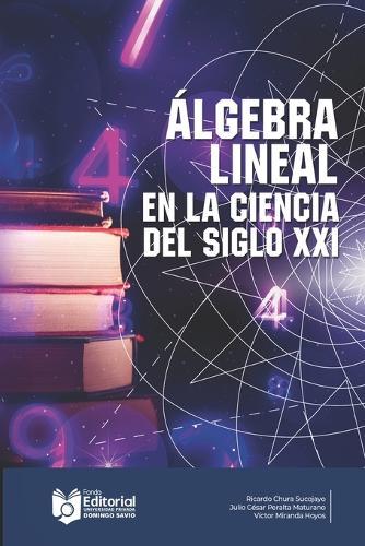 Álgebra lineal en la ciencia del siglo XXI