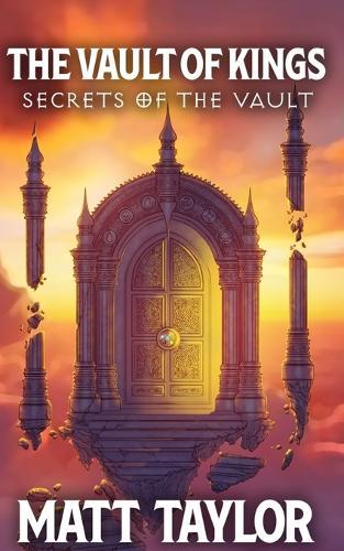 The Vault of Kings: Secrets of the Vault