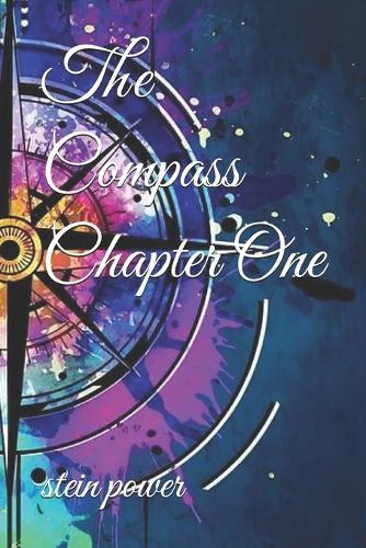 The Compass Chapter One