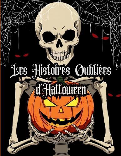 Les Histoires Oubliées d'Halloween