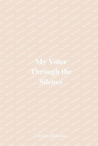 My Voice Through Silence
