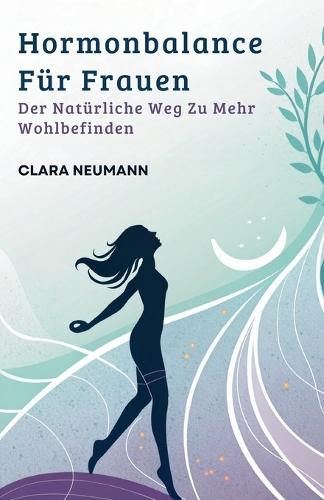 Hormonbalance für Frauen: Der natürliche Weg zu mehr Wohlbefinden