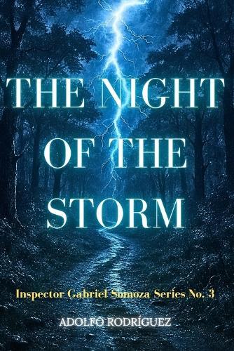 The Night of the Storm.: A novel full of mystery with a thrilling ending and shocking twists.