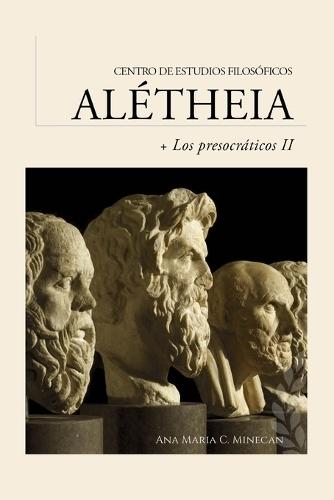 Guía de lectura Los presocráticos II: de los cuatro elementos a la infinitud del espacio atómico