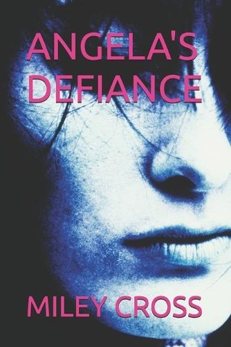 Angela's Defiance