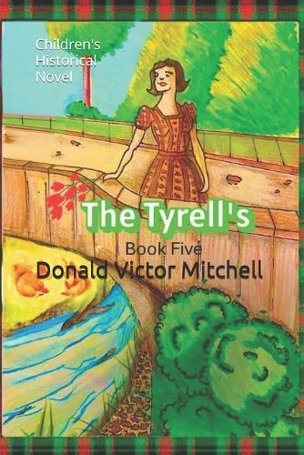 The Tyrell's: Children's Historical Novel