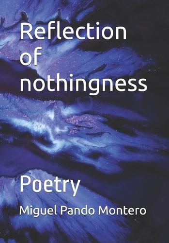Reflection of nothingness: Poetry