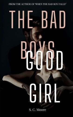 The Bad Boys Good Girl