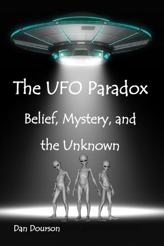The UFO Paradox: Belief, Mystery, and the Unknown