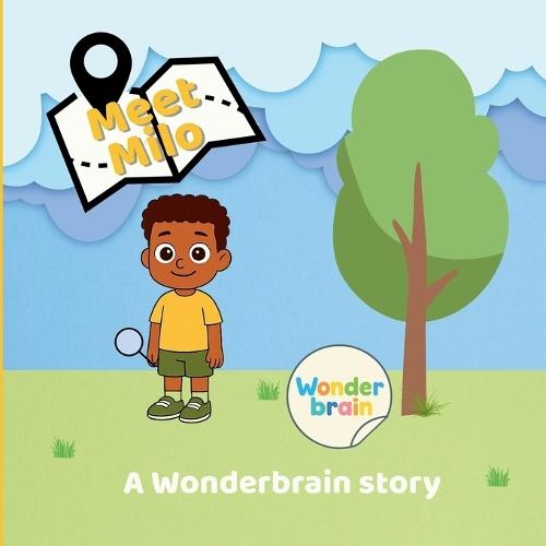 Meet Milo: A Wonderbrain Story