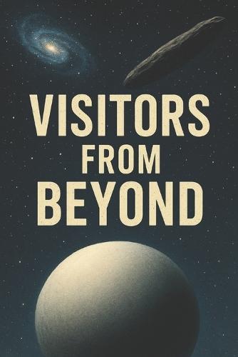 Visitors From Beyond