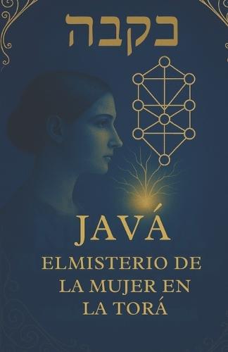 El Misterio De La Mujer En La Tora: Java