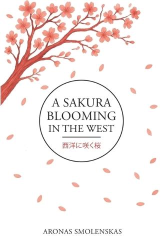 A Sakura Blooming in the West
