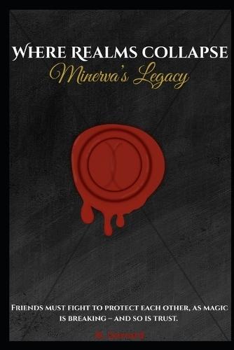 Where Realms Collapse: Minerva's Legacy