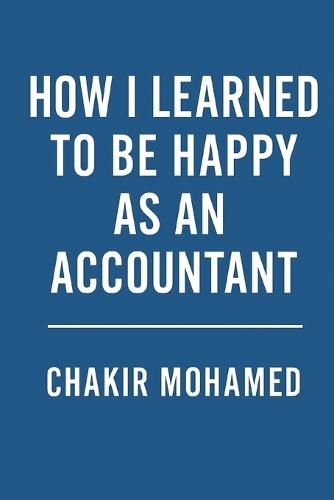 How I Learned to Be Happy as an Accountant