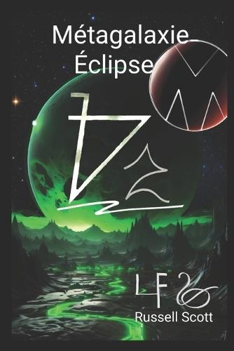 Métagalaxie: Éclipse