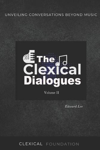 The Clexical Dialogues: Unveiling Conversations Beyond Music