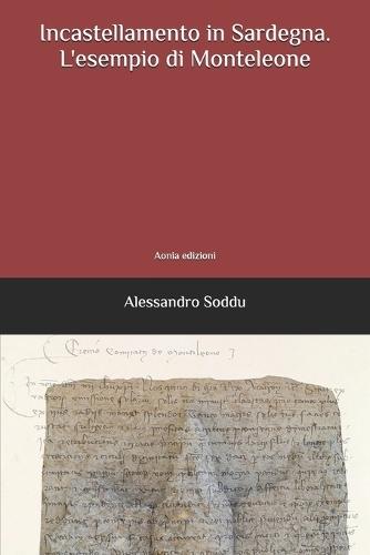 Incastellamento in Sardegna: L'esempio di Monteleone