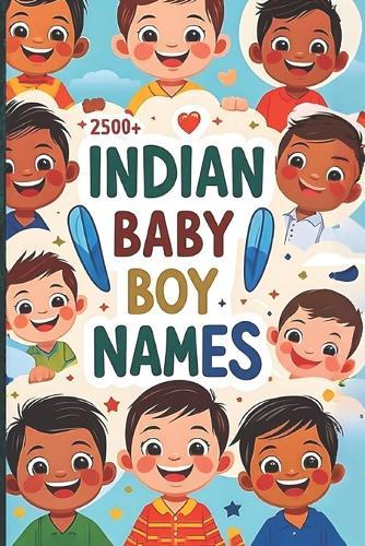 2500+ Indian Baby Boy Names: A Guide for New Parents