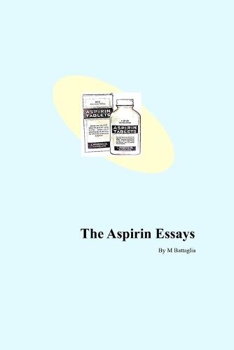 The Aspirin Essays