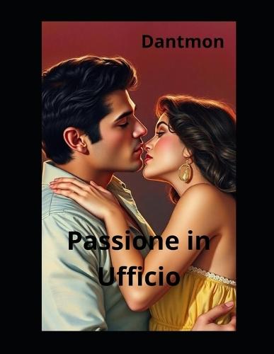 Passione in Ufficio