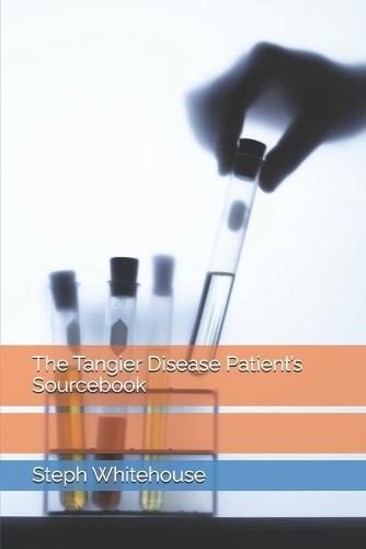 The Tangier Disease Patient's Sourcebook