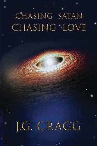 Chasing Satan Chasing Love