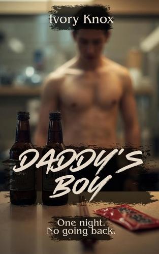 Daddy's boy: An age-gap, forbidden MM romance novella