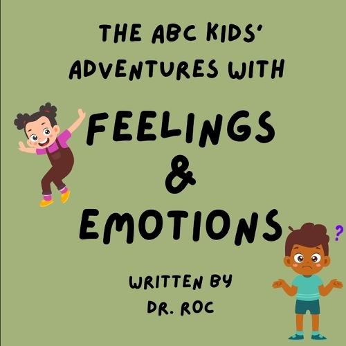 The ABC Kids' Adventure With Feelings & Emotions
